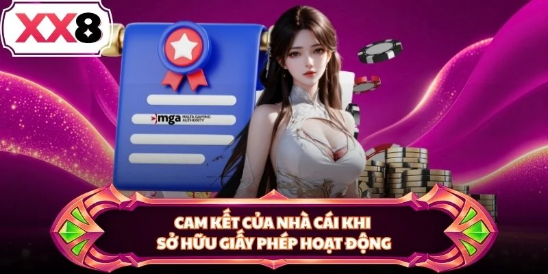 Cam kết của nhà cái khi sở hữu giấy phép hoạt động